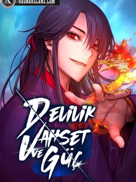 Delilik Vahset Ve Guc